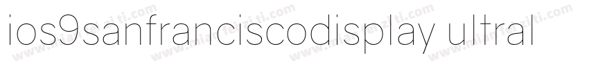 ios9sanfranciscodisplay ultralight字体转换